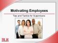 Motivating Employees PowerPoint PPT Presentation