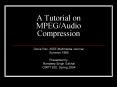 A Tutorial on MPEG/Audio Compression PowerPoint PPT Presentation