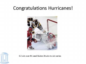 Congratulations Hurricanes!