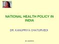 NATIONAL HEALTH POLICY IN INDIA PowerPoint PPT Presentation
