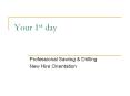 Your 1st day PowerPoint PPT Presentation