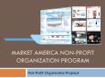 Market America Non-Profit Organization Program PowerPoint PPT Presentation