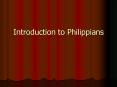 Introduction to Philippians PowerPoint PPT Presentation