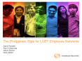 The Philippines: Ripe for LGBT Employee Networks PowerPoint PPT Presentation