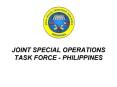 JOINT SPECIAL OPERATIONS TASK FORCE - PHILIPPINES PowerPoint PPT Presentation