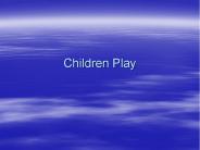 Children Play