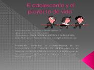 El adolescente y el proyecto de vida