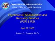 Psychosocial Rehabilitation and Recovery Services (PSR