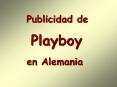 Publicidad de  Playboy  en Alemania PowerPoint PPT Presentation