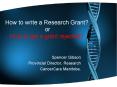 How to write a Research Grant?  or How to get a grant rejected? PowerPoint PPT Presentation