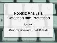 Rootkit: Analysis, Detection and Protection