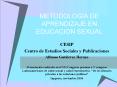 METODOLOGIA DE APRENDIZAJE EN EDUCACION SEXUAL PowerPoint PPT Presentation