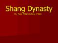 Shang Dynasty PowerPoint PPT Presentation