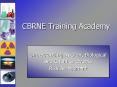 CBRNE Training Academy PowerPoint PPT Presentation