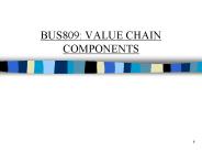 BUS809: VALUE CHAIN COMPONENTS