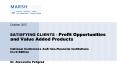 SATISFYING CLIENTS - Profit Opportunities and Value Added Products  National Conference ALB Non-Financial Institutions III-rd Edition  Dr. Alexandru Peligrad PowerPoint PPT Presentation