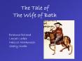 The Tale of The Wife of Bath PowerPoint PPT Presentation