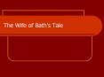 The Wife of Bath PowerPoint PPT Presentation