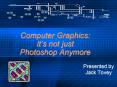 Computer Graphics: It PowerPoint PPT Presentation