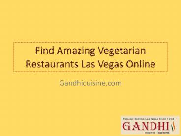 Find Amazing Vegetarian Restaurants Las Vegas Online