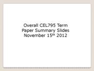 Overall CEL795 Term Paper Summary Slides