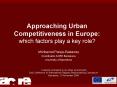 Approaching Urban Competitiveness in Europe: which factors play a key role? PowerPoint PPT Presentation