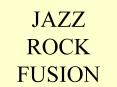 JAZZ ROCK FUSION PowerPoint PPT Presentation