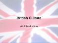 British Culture PowerPoint PPT Presentation