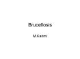 Brucellosis PowerPoint PPT Presentation