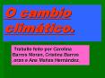 O cambio   clim PowerPoint PPT Presentation