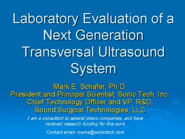 Laboratory Evaluation of a Next Generation Transversal Ultrasound System