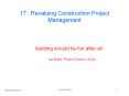 17 : Revaluing Construction Project Management PowerPoint PPT Presentation