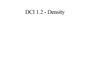 DCI 1.2 - Density PowerPoint PPT Presentation