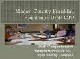 Macon County, Franklin, Highlands Draft CTP PowerPoint PPT Presentation