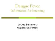 Dengue Fever Information for Interning