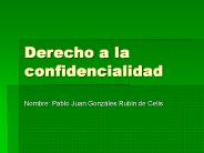 Derecho a la confidencialidad