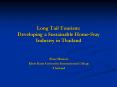 Long Tail Tourism: Developing a Sustainable Home-Stay Industry in Thailand PowerPoint PPT Presentation