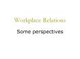 Workplace Relations PowerPoint PPT Presentation