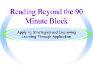 Reading Beyond the 90 Minute Block