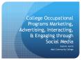 College Occupational Programs Marketing, Advertising, Interacting, PowerPoint PPT Presentation