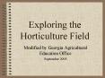 Exploring the Horticulture Field PowerPoint PPT Presentation
