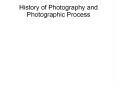 History of Photography and Photographic Process PowerPoint PPT Presentation