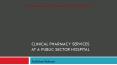 Clinical Pharmacy Services at a public sector hospital PowerPoint PPT Presentation