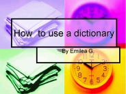 How to use a dictionary