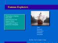 Famous Explorers PowerPoint PPT Presentation