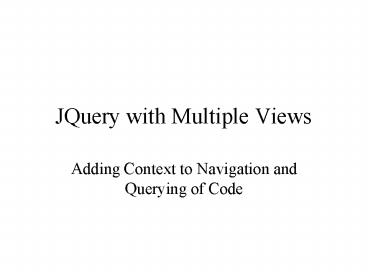 JQuery with Multiple Views