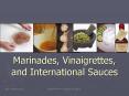Marinades, Vinaigrettes, and International Sauces PowerPoint PPT Presentation