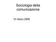 Sociologia della comunicazione PowerPoint PPT Presentation