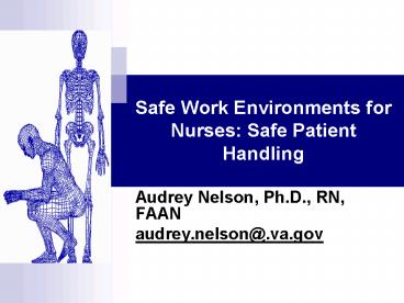 Safe Work Environments for Nurses: Safe Patient Handling