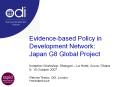 Evidence-based Policy in Development Network: Japan G8 Global Project PowerPoint PPT Presentation